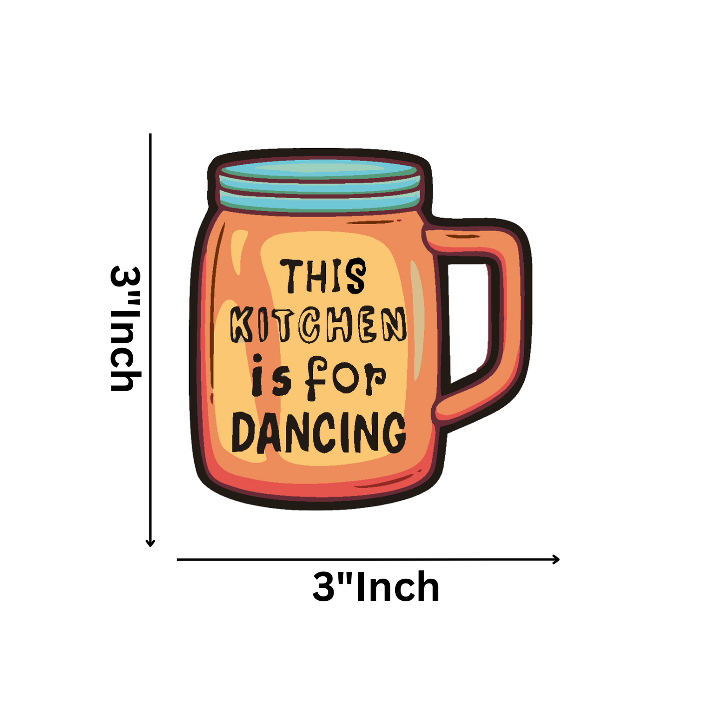 GiftShala This Kitchen is For Dancing Fridge Magnet | Size 3*3 inch