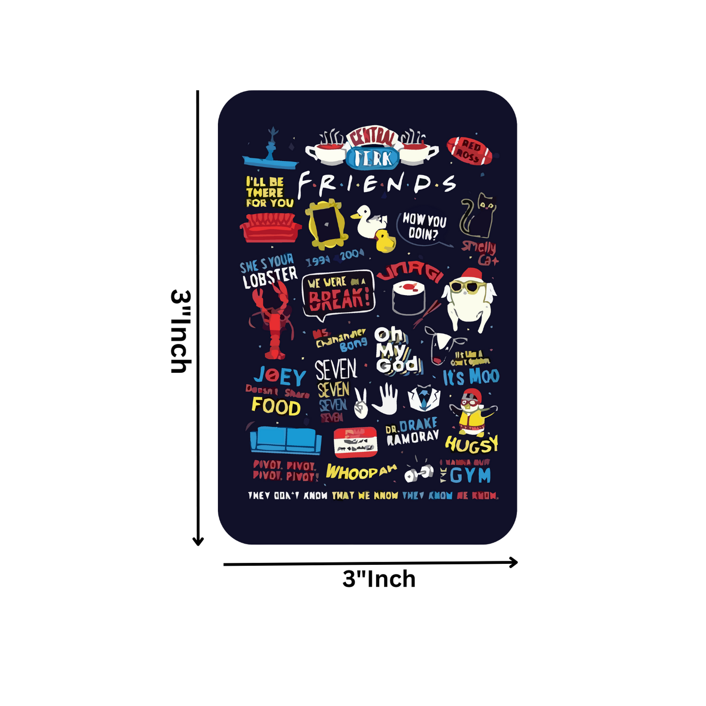 GiftShala Friends Dialogues Fridge Magnet | Size 3*3 inch