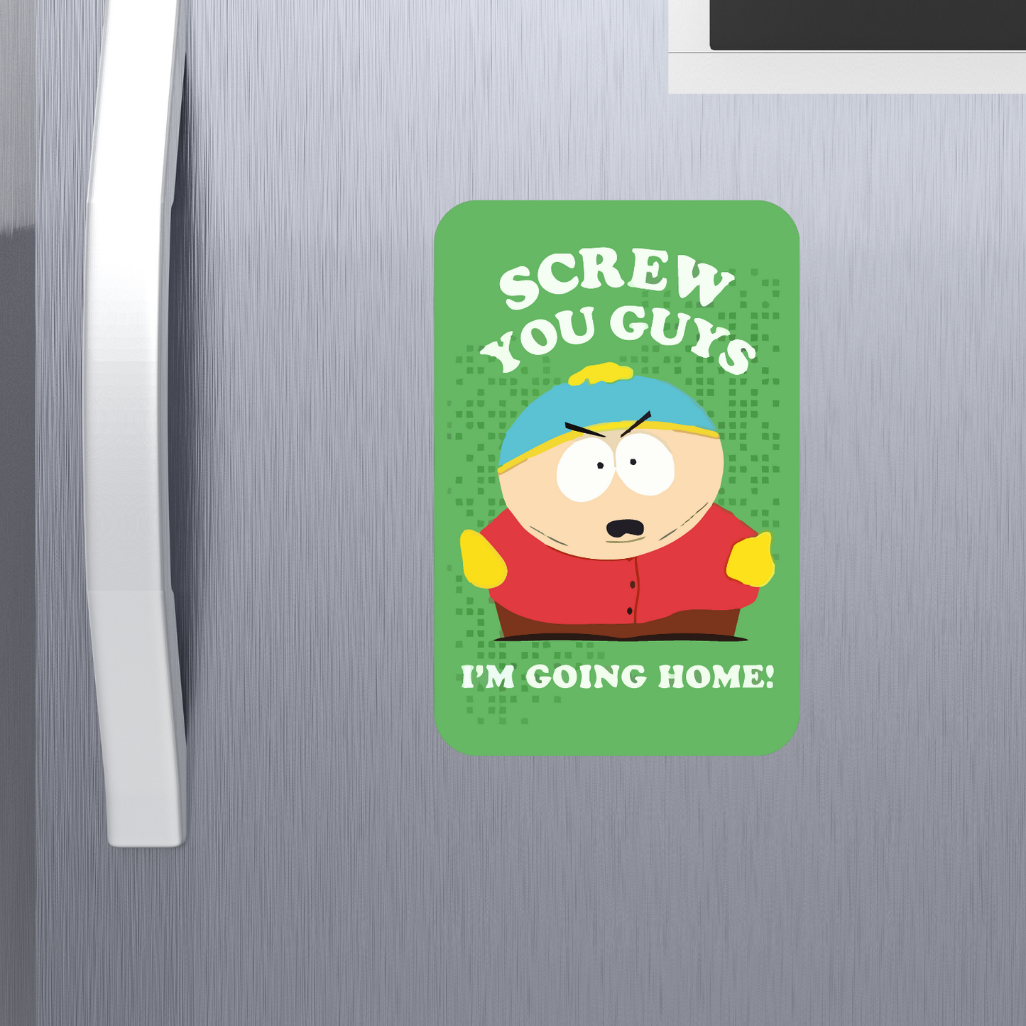 GiftShala Screw You Guys Fridge Magnet | Size 3*3 inch