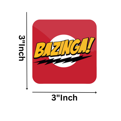 GiftShala Bazinga Fridge Magnet | Size 3*3 inch