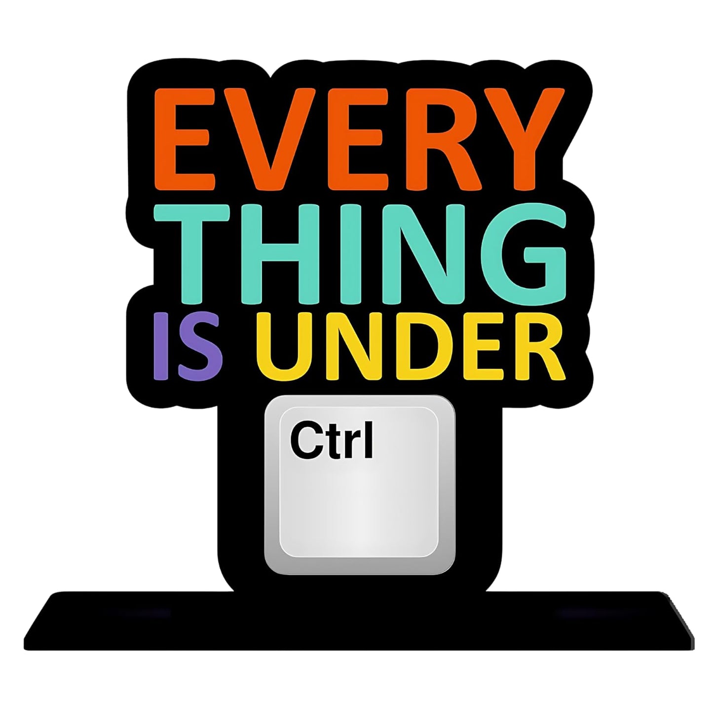 GiftShala Everything is Under Ctrl Quote Figurine | Size 12*8 inch