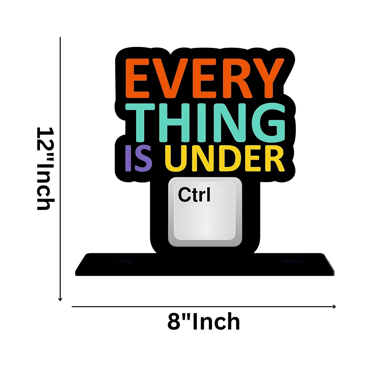 GiftShala Everything is Under Ctrl Quote Figurine | Size 12*8 inch