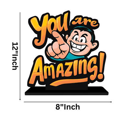 GiftShala You are Amazing Quote Figurine | Size 12*8 inch