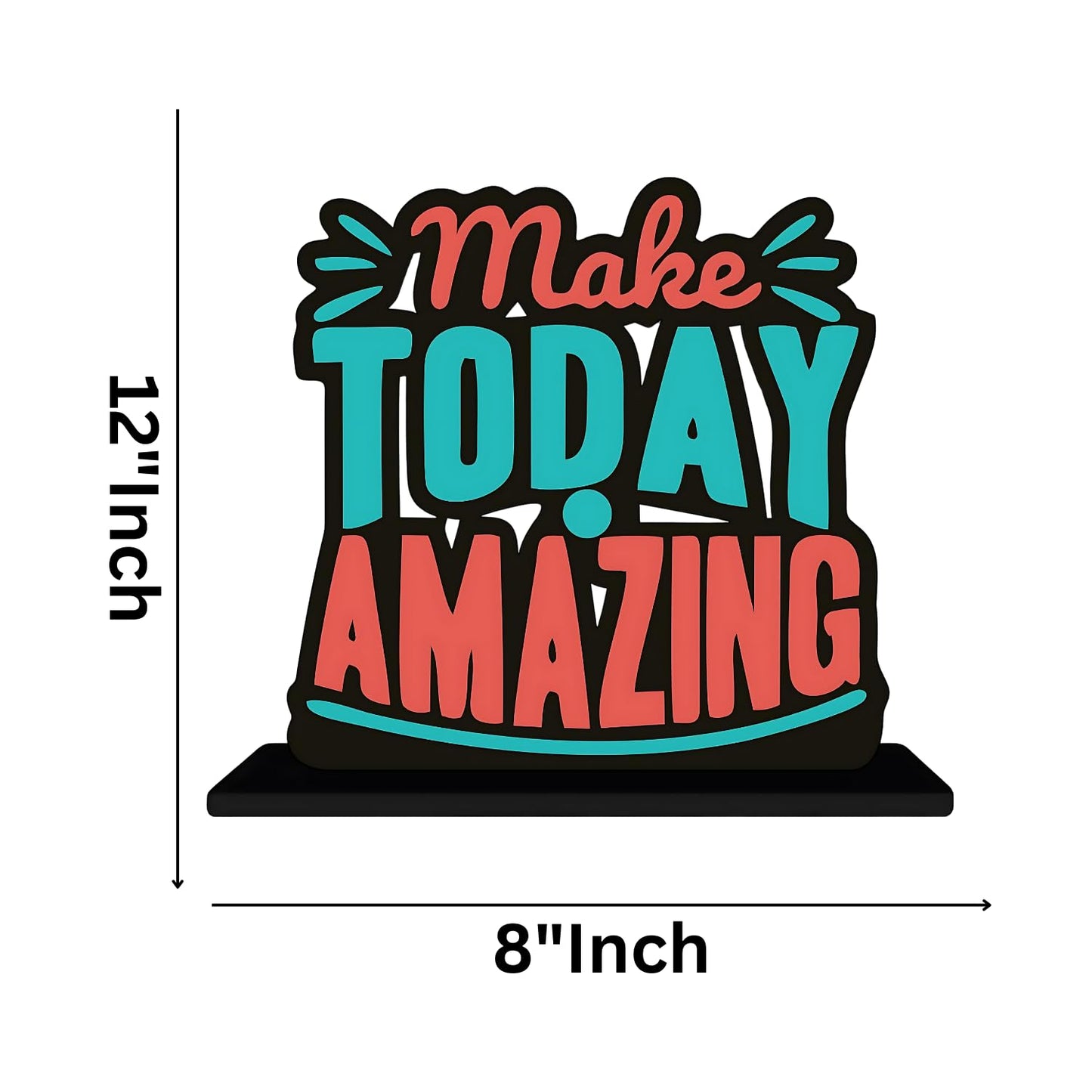 GiftShala Make Today Amazing Quote Figurine | Size 12*8 inch