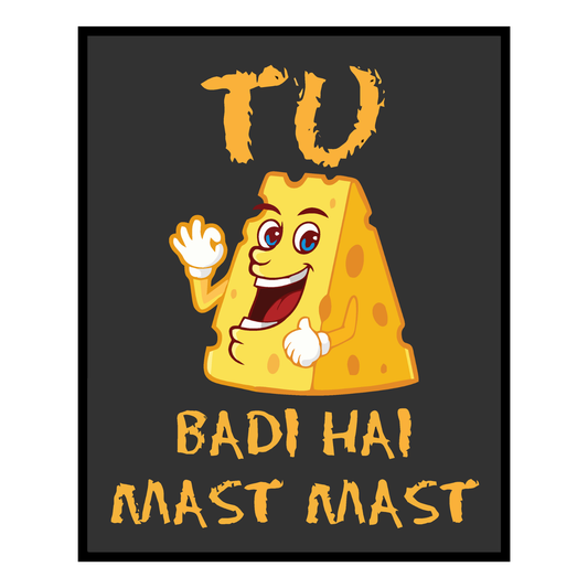 GiftShala Tu Cheese Badi Hai Mast Mast Fridge Magnet | Size 3*3 inch